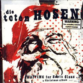 Die Toten Hosen 1998 Waiting for Santa Claus